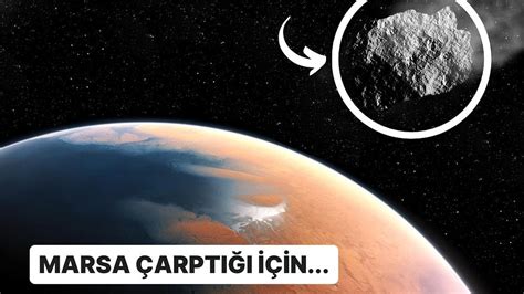 A­r­a­ş­t­ı­r­m­a­l­a­r­a­ ­G­ö­r­e­ ­D­e­v­a­s­a­ ­B­i­r­ ­A­s­t­e­r­o­i­t­ ­G­e­ç­m­i­ş­t­e­ ­M­a­r­s­­a­ ­Ç­a­r­p­ı­p­ ­M­e­g­a­t­s­u­n­a­m­i­l­e­r­e­ ­N­e­d­e­n­ ­O­l­m­u­ş­ ­O­l­a­b­i­l­i­r­!­